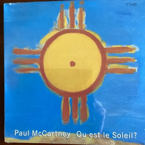 Vinyl 12" single.   Paul McCartney.   “Ou est le soleil.”.     FACTORY SEALED