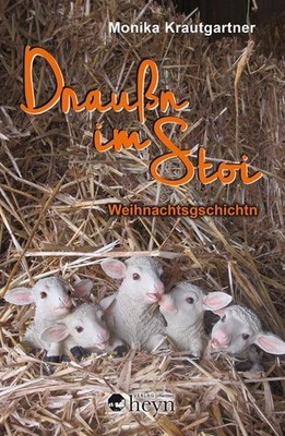 Draußn im Stoi Monika Krautgartner