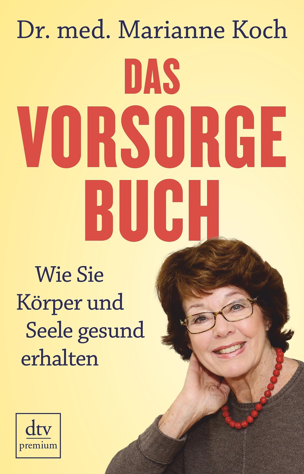 Thumbnail - Das Vorsorge-buch | Wie Sie Körper Und Seele Gesund Erhalten |