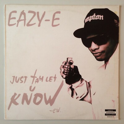 DISQUE MAXI 45T EAZY-E JUST TAH LET U KNOW