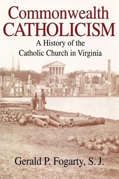 Commonwealth Catholicism | A History Of The Catholic Church In Virginia | Buch-image