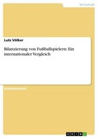 Bilanzierung Von FußBallspielern: Ein Internationaler Vergleich Lutz VöLker