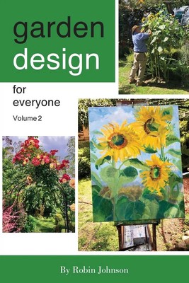 Garden design for everyone volume 2 Robin Johnson Taschenbuch Englisch 2023