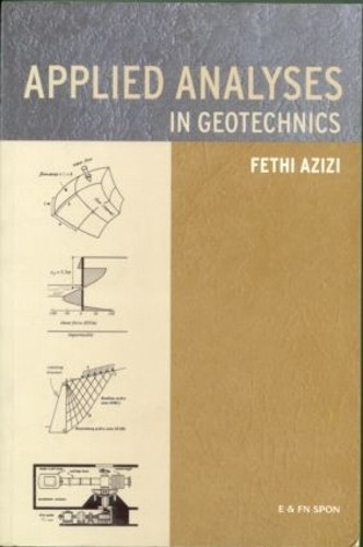 Applied Analyses in Geotechnics by Fethi Azizi - 9780419253501