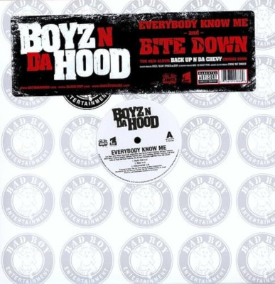 Boyz N Da Hood: Everybody Know Me/Bite Down 12'' Vinyl EP. Back Up N Da Chevy.