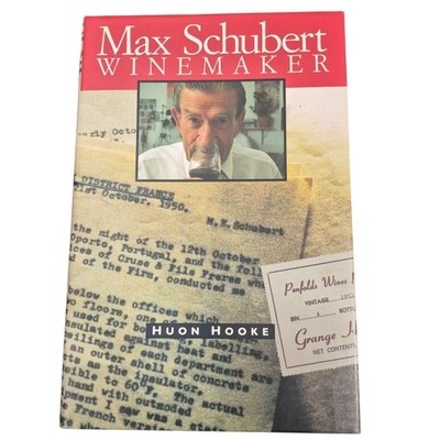 Max Schubert Winemaker SIGNED Huon Hooke Book