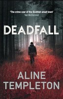 Aline Templeton - Deadfall The Enthralling Scottish Crime Thriller - - G245Z