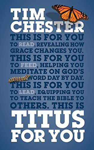 Titus For You: For Reading, For Feeding, For Leading,Tim Chester