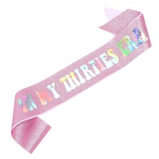  Birthday Sash with Iridescent Foil: in My Thirties Eras Decoration for Women -