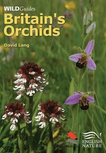 Britain`s Orchids (Britain's Wildlife) - Lang, David