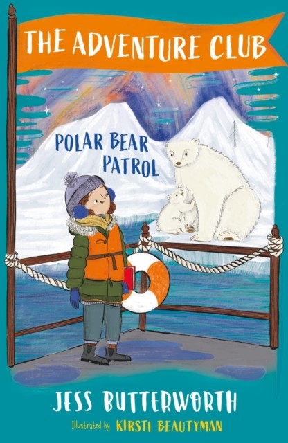 The Adventure Club: Polar Bear Patrol: Book 3 by Jess Butterworth NEW - Image 3