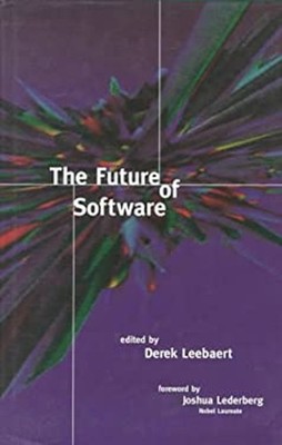 The Future of Software Hardcover