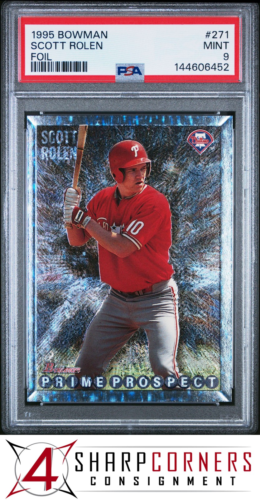 1995 BOWMAN FOIL #271 SCOTT ROLEN RC PHILLIES HOF PSA 9