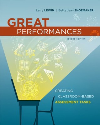 Great Performances : Creating Classroom-Based Assessment Tasks Pa
