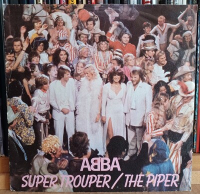(43) ABBA - Super Trouper / The Piper 7''