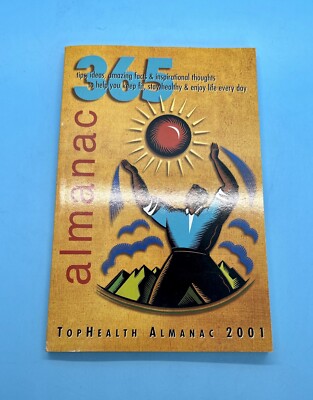 Top Health 365 Almanac 2001 Oak stone Wellness Publishing 1st Edition