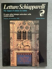 LETTURE SCHIAPPARELLI - Il ruolo della biologia molecolare - Skema - 1980