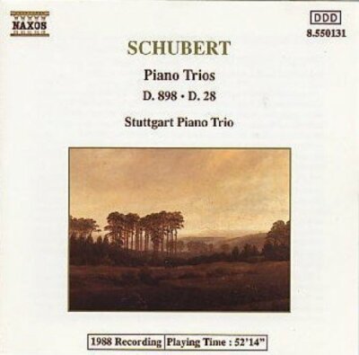 Schubert Piano trios, D. 898, D. 28 (Naxos, 1989) Stuttgart Piano Trio [CD]