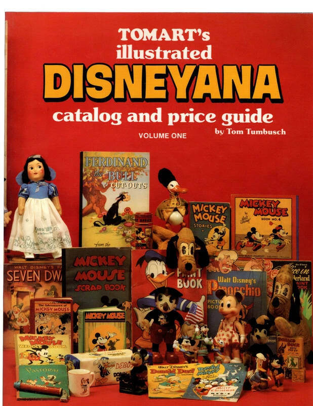 TOMART'S ILLUSTRATED DISNEYANA: Catalog and Price Guide by Tom Tumbusch. THREE..