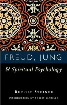 Freud, Jung, and Spiritual Psychology | (Cw 143, 178, 205) | Rudolf Steiner