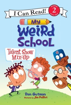 Talent Show Mix-up, Hardcover by Gutman, Dan; Paillot, Jim (ILT), Brand New, ...