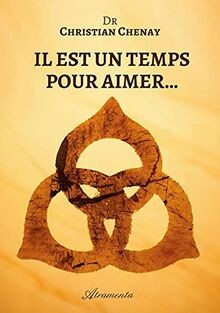 Il est un temps pour aimer... von Chenay, Christian | Buch | Zustand sehr gut