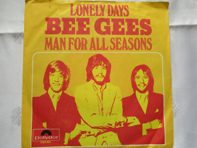 SINGLE VON  BEE GEES  LONELY DAYS  //  MAN FOR ALL SEASONS