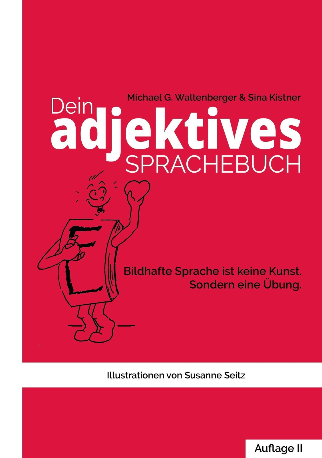 Thumbnail - Dein Adjektives Sprachebuch | Michael G. Waltenberger (u. A.) |