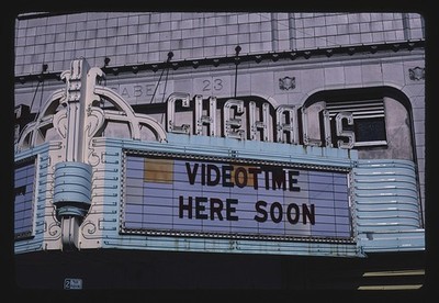 Chehalis Theater Chehalis Washington 1987 marquee sign Videotime here soon