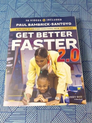 Get Better Faster 2.0: A - Paperback, by Bambrick-Santoyo Paul - New
