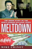 Meltdown The Inside Story Of The North Korean Nuclear Crisis Mike Chinoy Buch