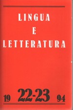 Lingua e letteratura. Anno XI[I], Numero 22-23, Primavera-Autunno 1994 - AA.VV.