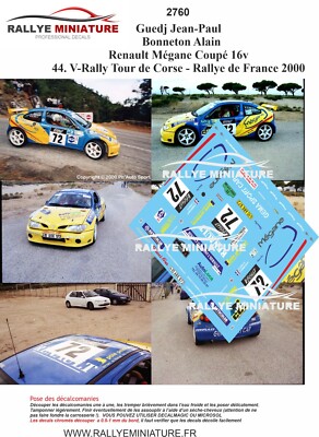 DECALS 1/43 REF 2760 RENAULT MEGANE GUEDJ TOUR DE CORSE 2000 WRC RALLY RALLY