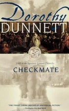 Checkmate: Book Six in the Legendary Lymond Chronicles by Dunnett, Dorothy