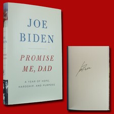 Promise Me, Dad SIGNED Joe Biden (2017,HC,1st/1st) BRAND NEW