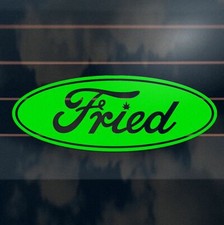 FRIED Sticker 185mm weed thc car tablet vinyl decal