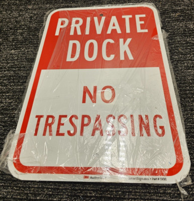 Smart Sign 1V3C ''Private Dock - No Trespassing'' Sign | 12'' x 18'' 3M  Reflective