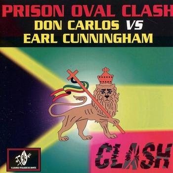 Don Carlos Vs Earl Cunningham Prison Oval Clash CD TWCD1018 NEW