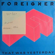 Foreigner That Was Yesterday Vinyl Record 7" VG+/VG+ A9571 1985