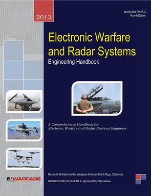 Electronic Warfare and Radar Systems Engineering Handbook - A Com