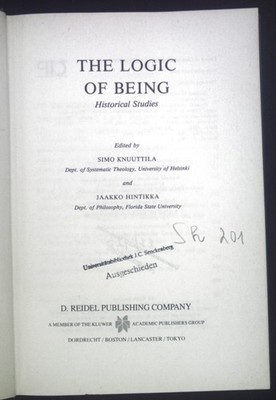 The Logic of Being: Historical Studies Synthese Historical Library, 28 Knuuttila