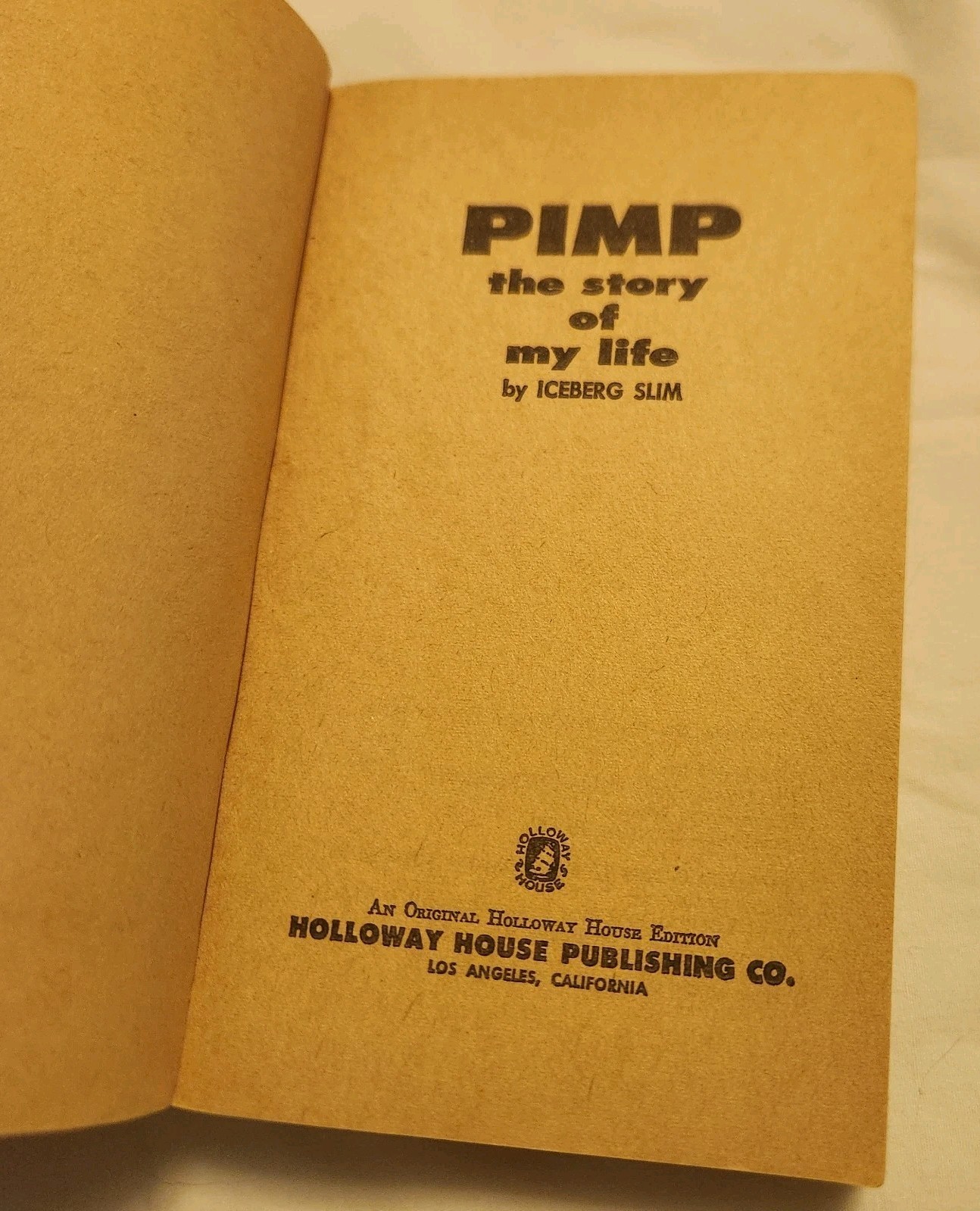 1969 PIMP THE STORY OF MY LIFE ICEBERG SLIM PAPERBACK HOLLOWAY HOUSE BOOK RARE