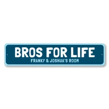 Bros For Life Sign, Custom Boy Brothers Name Bedroom Aluminum Metal Decor Sign