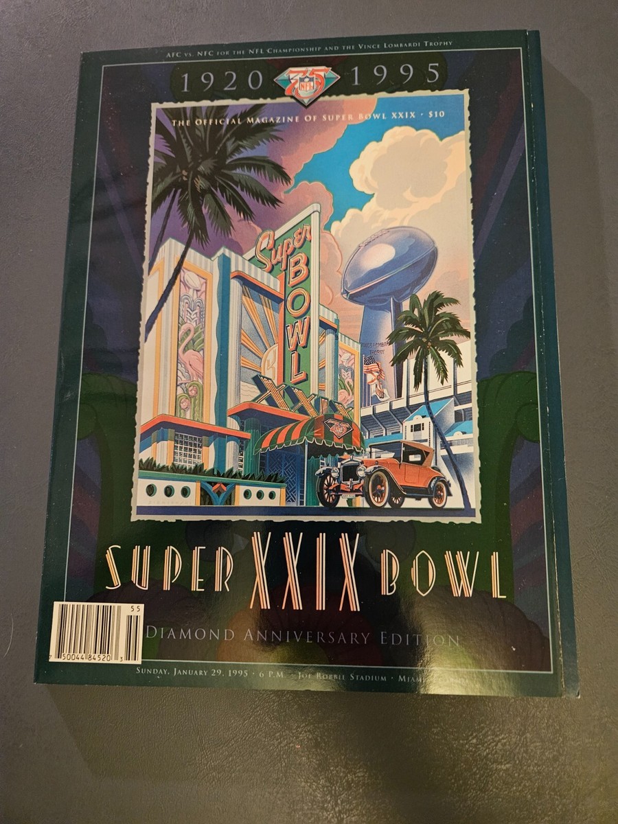 Super Bowl XXIX (29) Program - January 29, 1995 - 75th Aniv