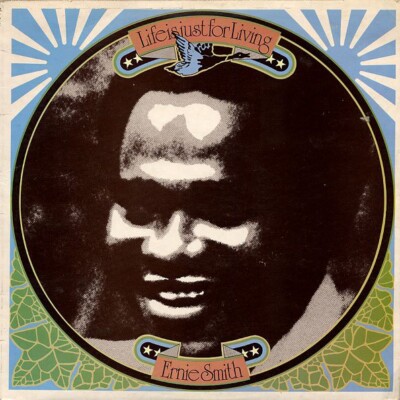 Ernie Smith - Life Is Just For Living (LP, Album)