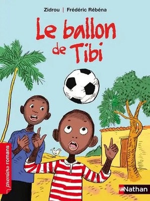 Le ballon de Tibi - Zidrou