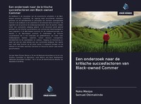 Noko Masipa (U. A.) | Een Onderzoek Naar De Kritische Succesfactoren Van...