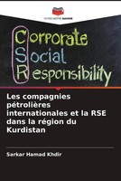 Sarkar Hamad Khdir | Les Compagnies PéTrolièRes Internationales Et La Rse...