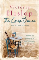 The Last Dance And Other Stories | Victoria Hislop | Englisch | Taschenbuch