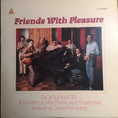 LP Richard M. Sudhalter & His Primus Inter Pares Jazz Ensemble Friends With Ple